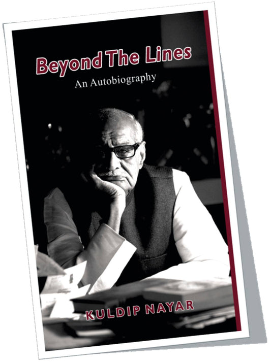 Beyond the Lines | Kuldip Nayar