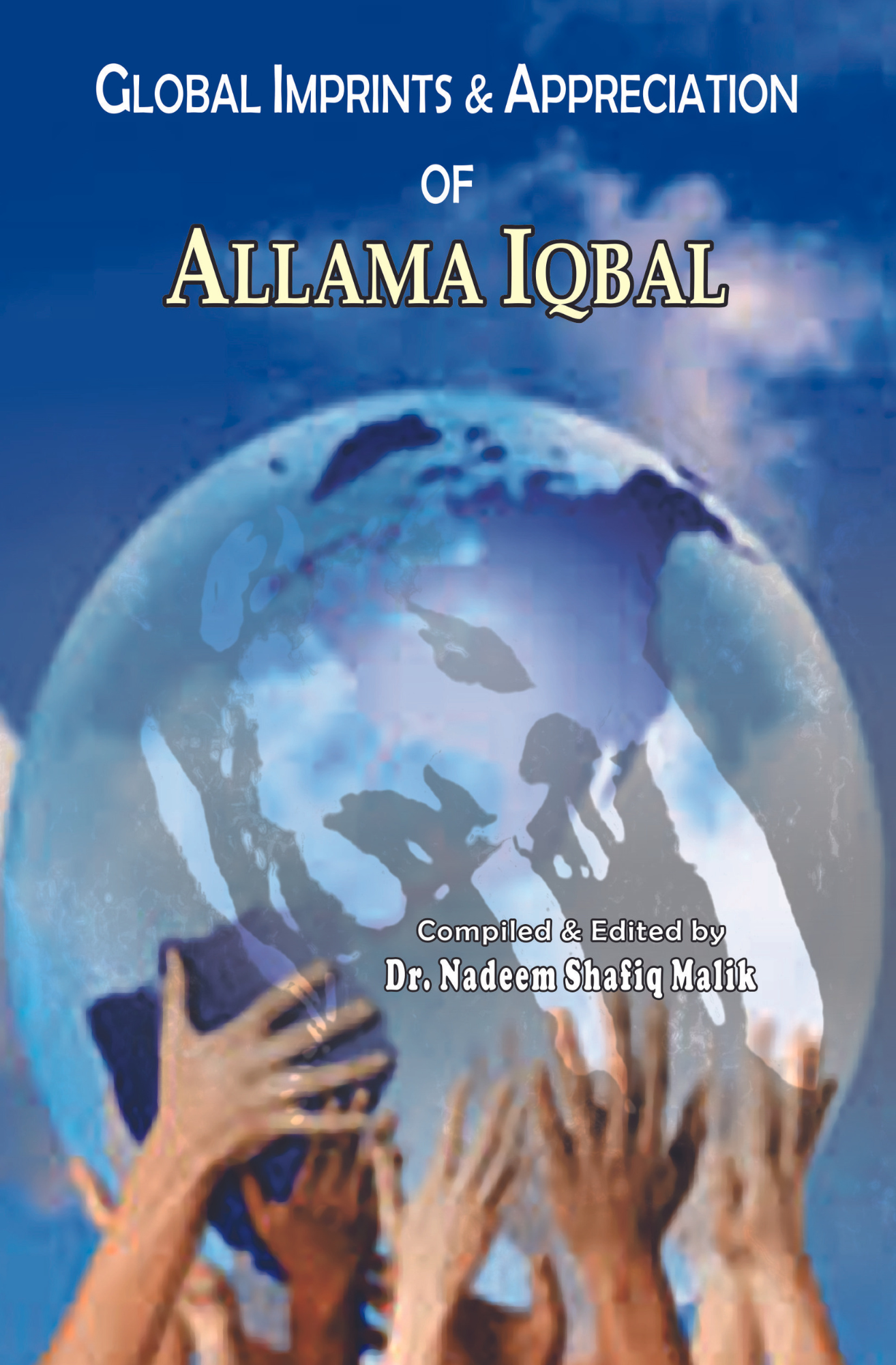 Global Imprints & Appreciation Allama Iqbal