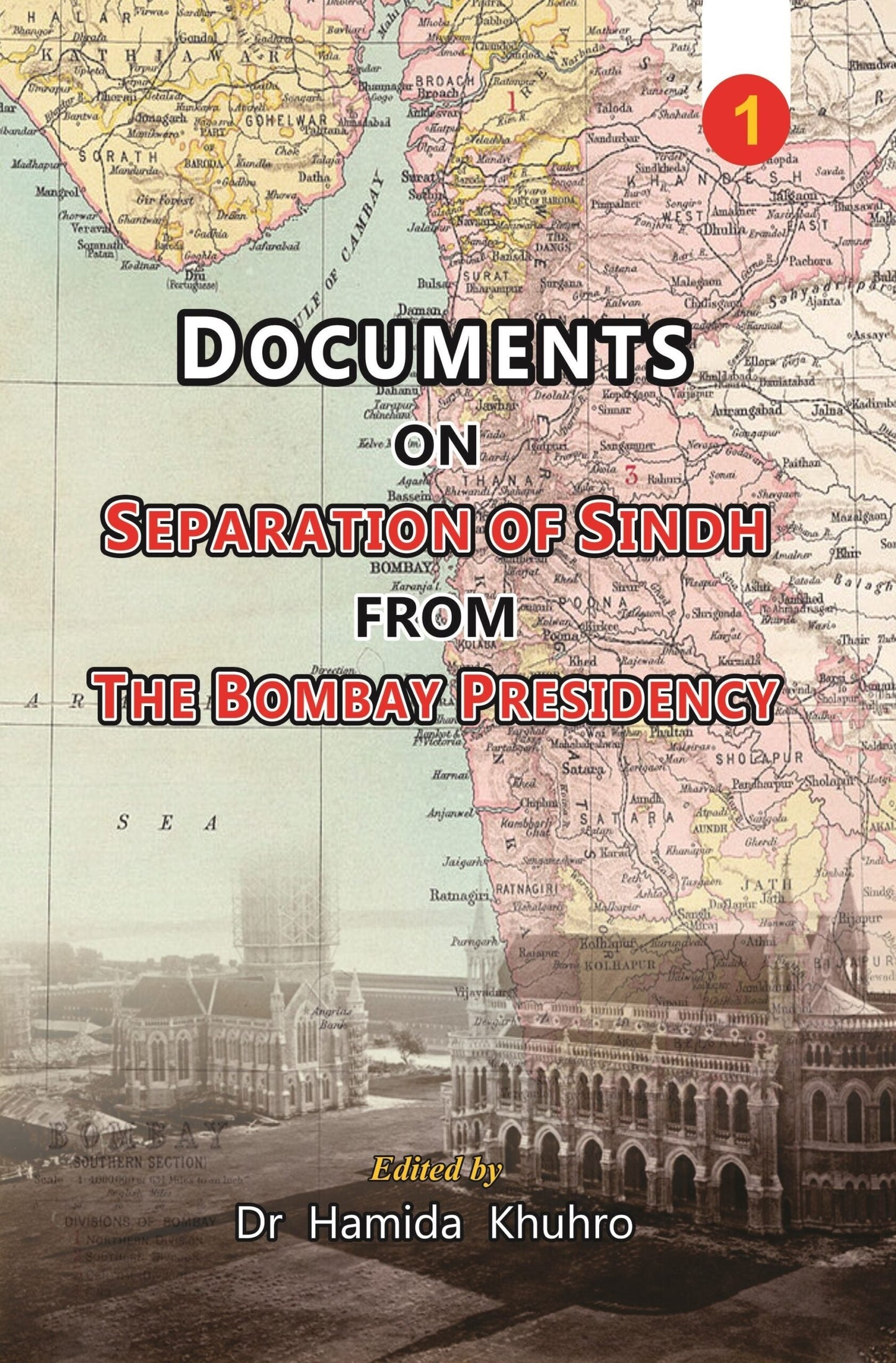 Documents on the Separation of Sindh from The Bombay Presidency ( Two Volumes)