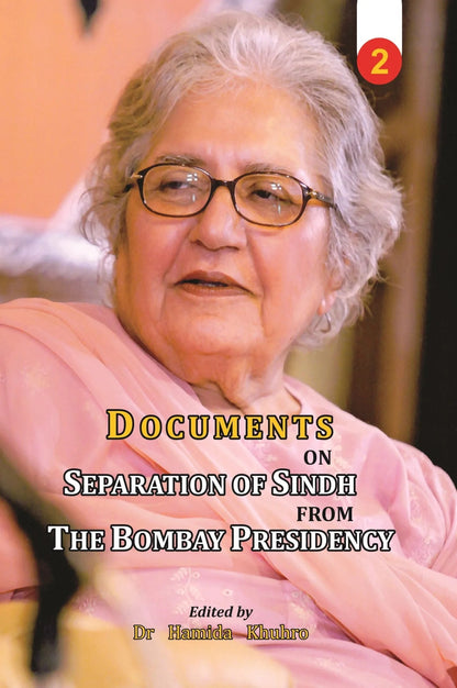 Documents on the Separation of Sindh from The Bombay Presidency ( Two Volumes)